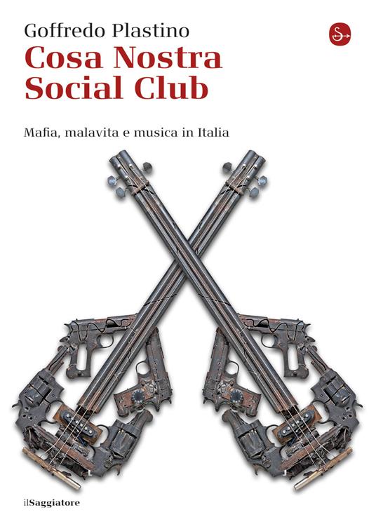 Cosa Nostra Social Club - Goffredo Plastino - ebook