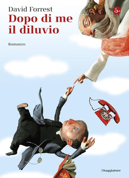 Dopo di me il diluvio - David Forrest,Omboni Ida - ebook