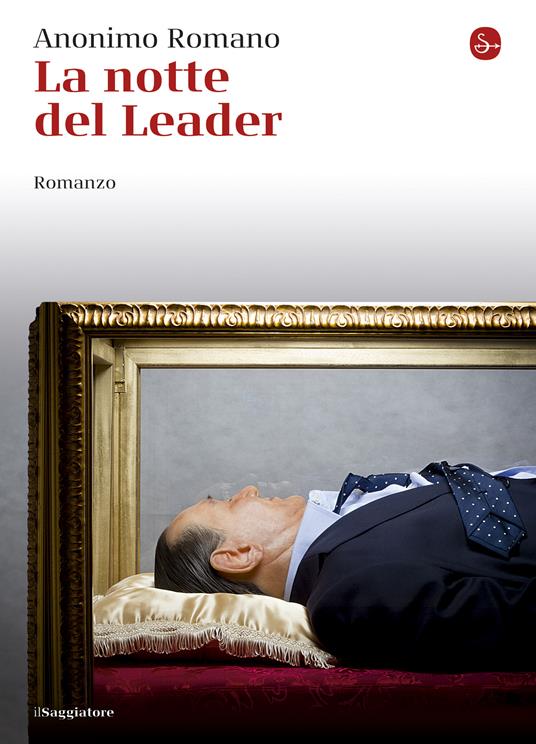 La notte del Leader - Anonimo Romano - ebook