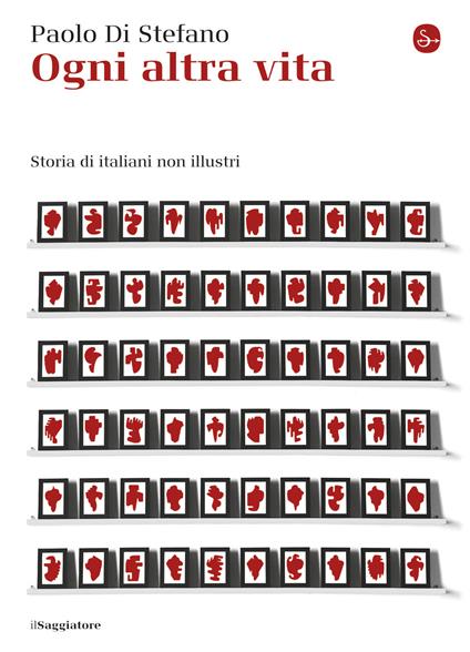 Ogni altra vita - Paolo Di Stefano - ebook