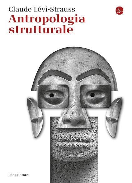 Antropologia strutturale - Claude Levi-Strauss - ebook
