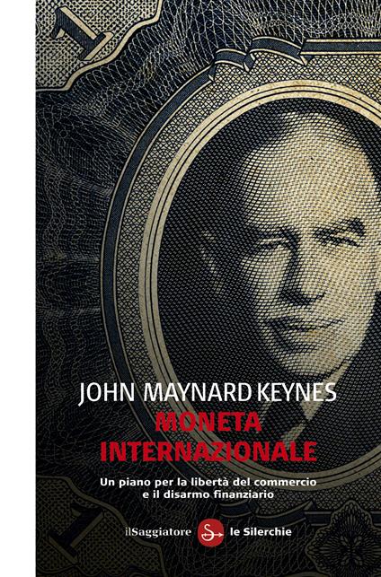 Moneta Internazionale - John Maynard Keynes,Luca Fantacci - ebook