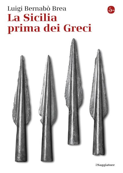 La Sicilia prima dei greci - Luigi Bernabò Brea - ebook