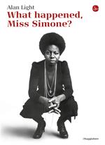 What happened, Miss Simone?