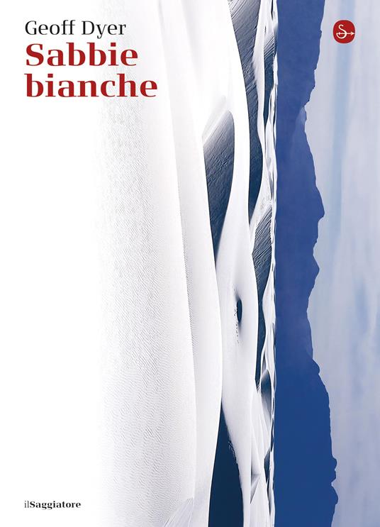 Sabbie bianche - Geoff Dyer - ebook