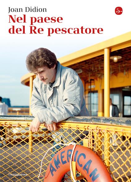 Nel paese del Re pescatore - Joan Didion,Sara Sullam - ebook