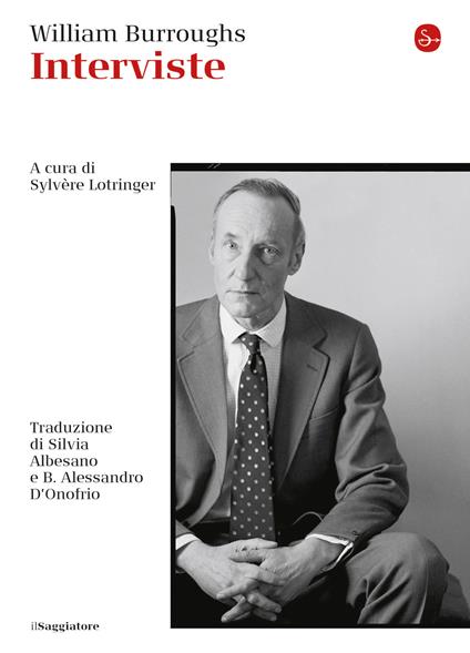 Interviste - Burroughs William,Silvia Albesano,B. Alessandro D'Onofrio - ebook