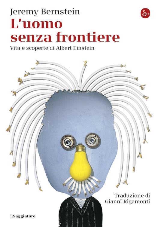 L'uomo senza frontiere - Jeremy Bernstein - ebook