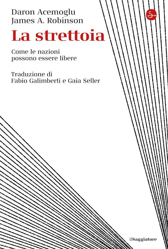 La strettoia - James A. Robinson,Daron Acemoglu,Fabio Galimberti,Gaia Seller - ebook