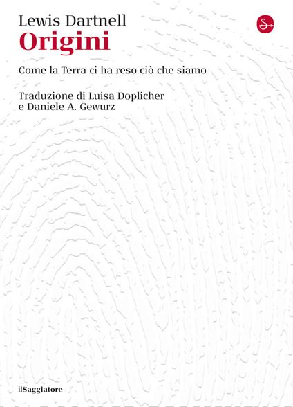Origini - Lewis Dartnell,Daniele A. Gewurz,Luisa Doplicher - ebook