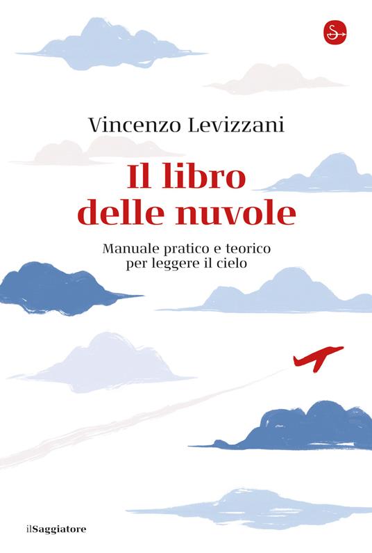 Il libro delle nuvole - Vincenzo Levizzani - ebook