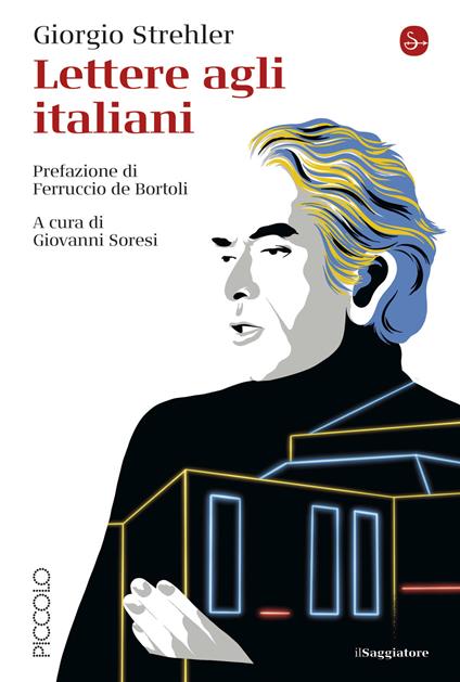 Lettere agli italiani - Giorgio Strehler - ebook