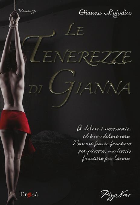 Le tenerezze di Gianna - Gianna Lojodice - copertina
