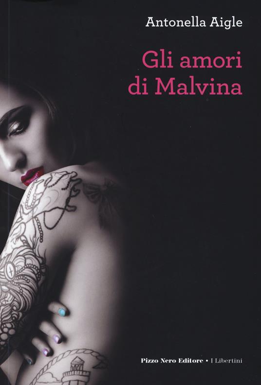 Amori di Malvina - Antonella Aigle - copertina