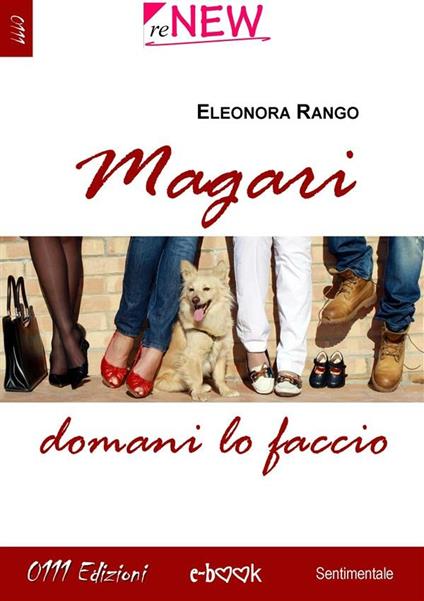 Magari domani lo faccio - Eleonora Rango - ebook