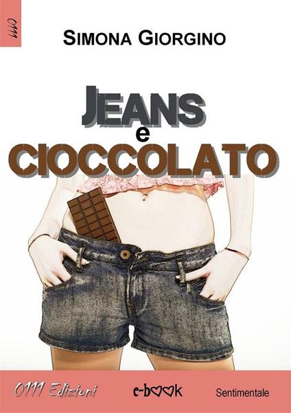 Jeans e cioccolato - Simona Giorgino - ebook