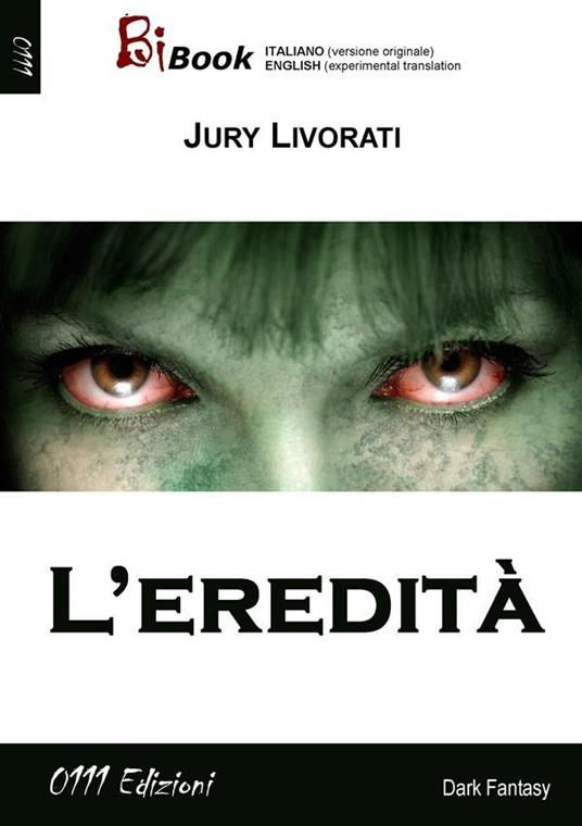 L' eredità - Jury Livorati - ebook
