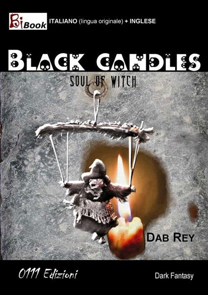 Black candles. Ediz. italiana - Ray Dab - ebook