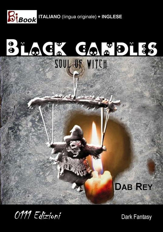 Black candles. Ediz. italiana - Ray Dab - ebook
