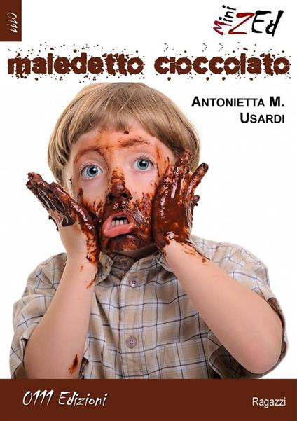 Fucking chocolate - Antonietta Maria Usardi - ebook
