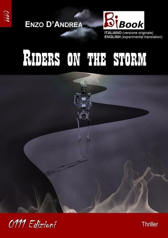 Riders on the storm. Ediz. italiana - Enzo D'Andrea - ebook