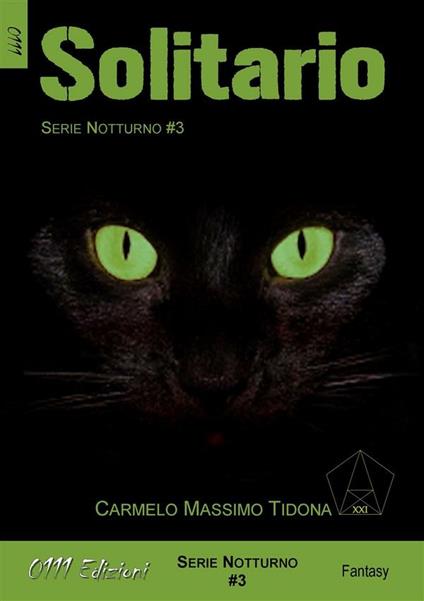 Solitario. Notturno. Vol. 3 - Carmelo Massimo Tidona - ebook