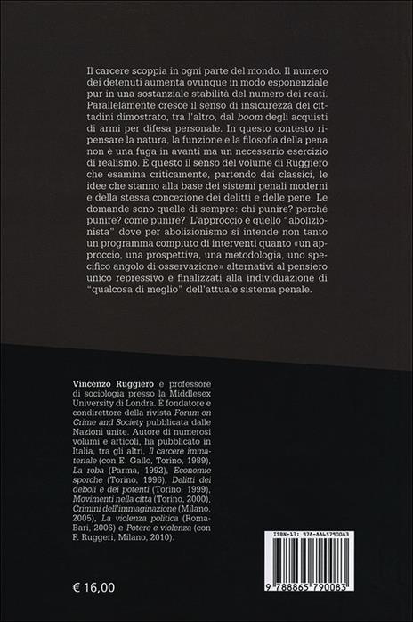 Il delitto, la legge, la pena. La contro-idea abolizionista - Vincenzo Ruggiero - 2