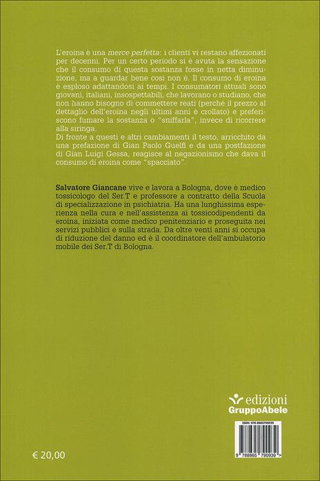 Eroina. La malattia da oppioidi nell'era digitale - Salvatore Giancane - 2