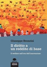 Il diritto a un reddito di base. Il welfare nell'era dell'innovazione