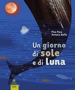 Un giorno di sole e di luna