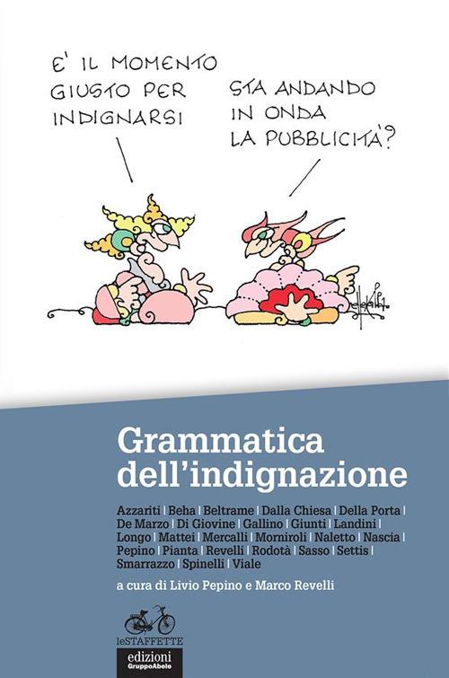 Grammatica dell'indignazione - Livio Pepino,Marco Revelli - ebook