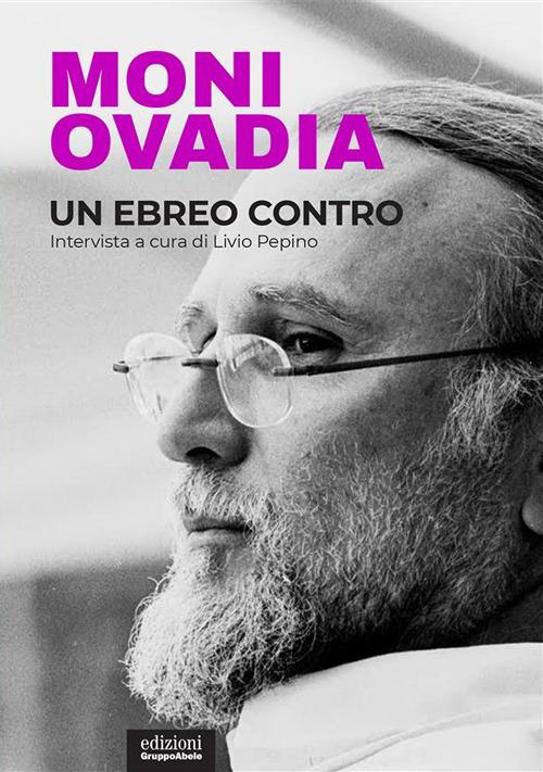 Un ebreo contro - Moni Ovadia,Livio Pepino - ebook