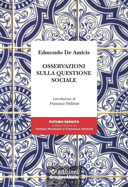 Osservazioni sulla questione sociale - Edmondo De Amicis - copertina