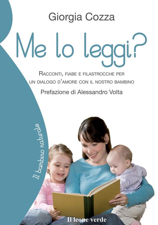 Me lo leggi? Racconti, fiabe e filastrocche per un dialogo d'amore con il nostro bambino - Giorgia Cozza - copertina