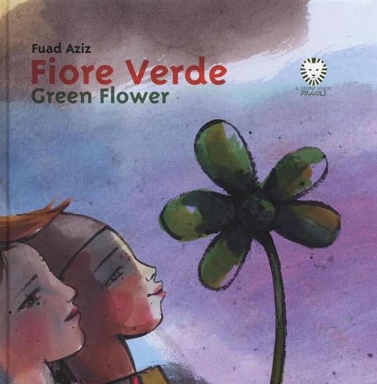 Fiore verde-Green Flower. Ediz. bilingue - Fuad Aziz - copertina
