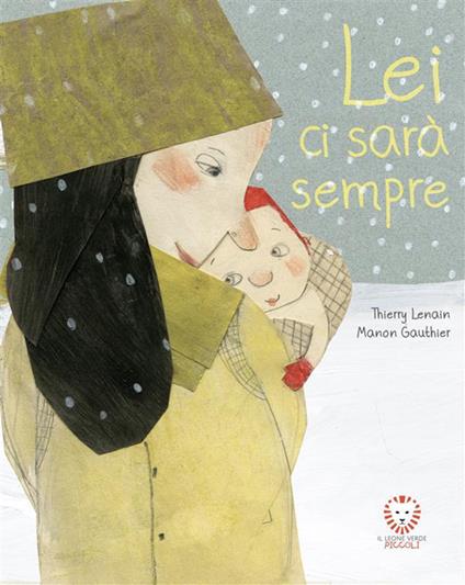 Lei ci sarà sempre - Thierry Lenain,Manon Gauthier,Francesca Ros - ebook