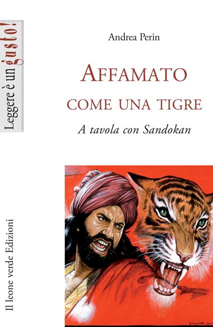 Affamato come una tigre. A tavola con Sandokan - Andrea Perin - ebook