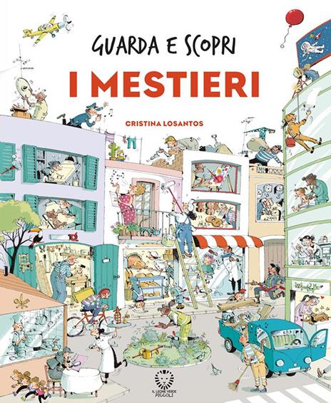 I mestieri. Guarda e scopri. Ediz. a colori - Cristina Losantos - copertina