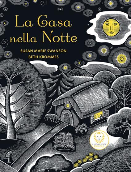 La casa nella notte - Susan M. Swanson,Beth Krommes,Angela Dal Gobbo - ebook