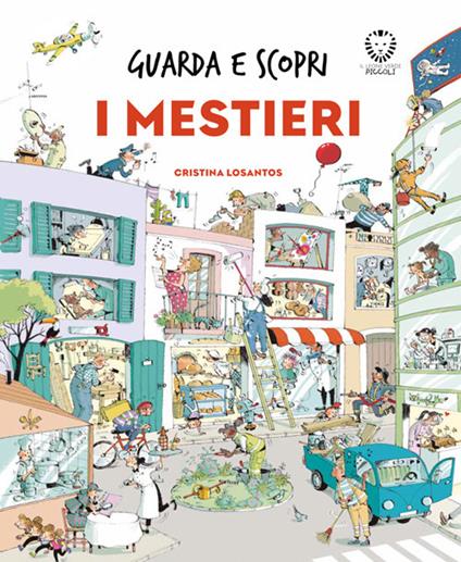 I mestieri. Guarda e scopri - Cristina Losantos - ebook