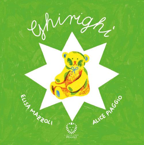 Ghirighì - Elisa Mazzoli,Angela Dal Gobbo,Alice Piaggio - ebook