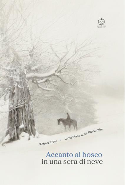 Accanto al bosco in una sera di neve - Robert Frost - copertina