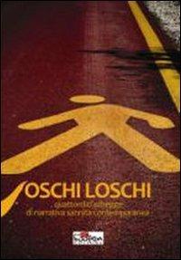 Oschi loschi. Quattordici schegge di narrativa sannita contemporanea - copertina