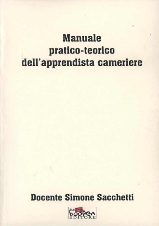Manuale pratico-teorico dell'apprendista cameriere - Simone Sacchetti - copertina