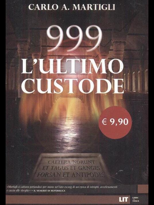 999. L'ultimo custode - Carlo A. Martigli - 2