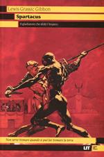 Spartacus. Il gladiatore che sfidò l'impero