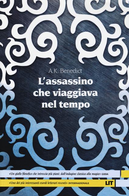 L'assassino che viaggiava nel tempo - Alexandra Benedict - copertina