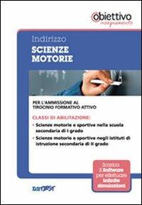 12 TFA. Indirizzo scienze motorie. Per l'ammissione al tirocinio formativo attivo. Con software di simulazione - copertina