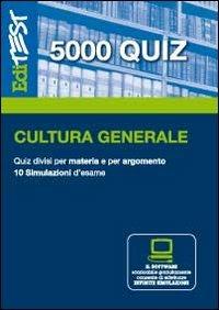 EdiTEST 5000 quiz. Con glossario di cultura generale. Con software di simulazione - copertina