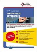 TFA Linguistico-letterario. Pacchetto promozionale per la preparazione ai test di acceso. Con software di simulazione